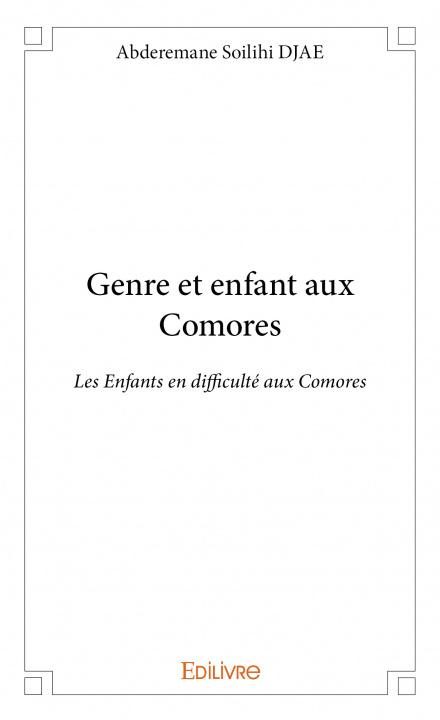 Книга Genre et enfant aux comores Soilihi Djae