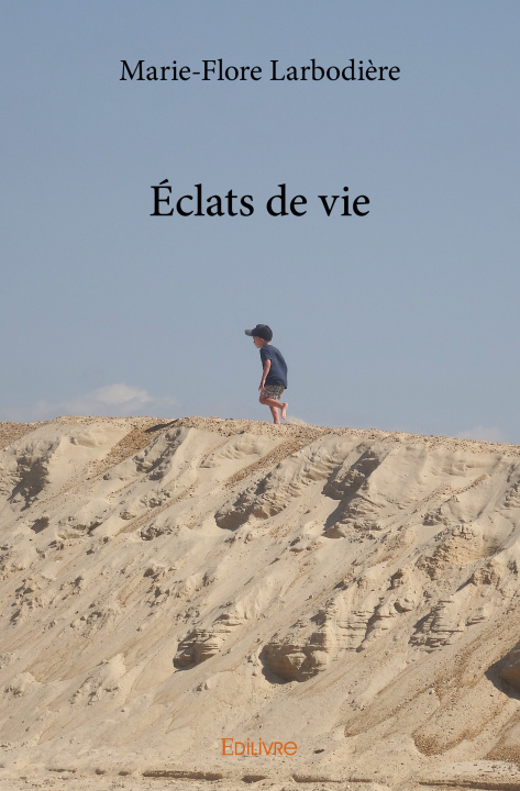 Buch éclats de vie Larbodière