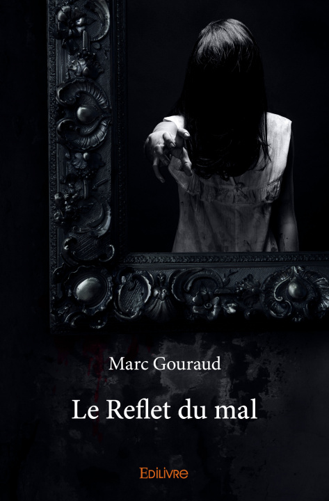 Knjiga Le reflet du mal Gouraud