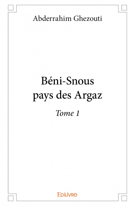 Book Bénisnous pays des argaz Ghezouti