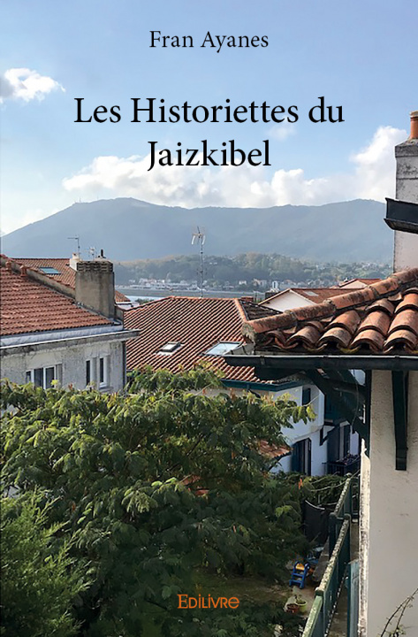 Kniha Les historiettes du jaizkibel Ayanes