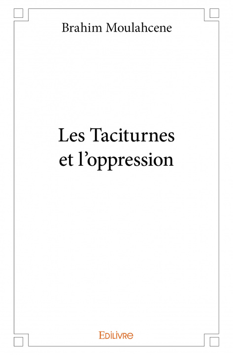 Buch Les taciturnes et l'oppression Moulahcene