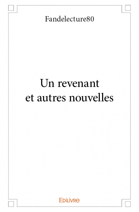 Kniha Un revenant et autres nouvelles Fandelecture80