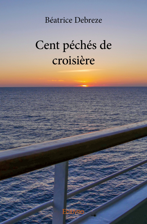 Knjiga Cent péchés de croisière Debrèze