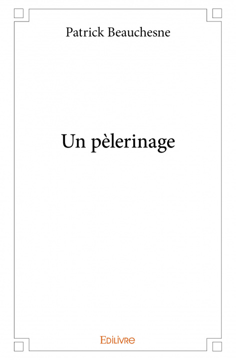 Libro Un pèlerinage Beauchesne