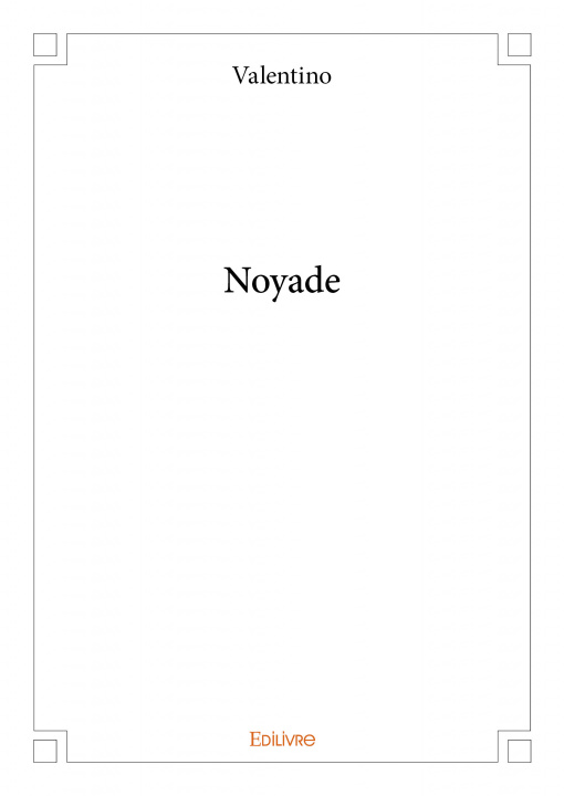Βιβλίο Noyade Valentino