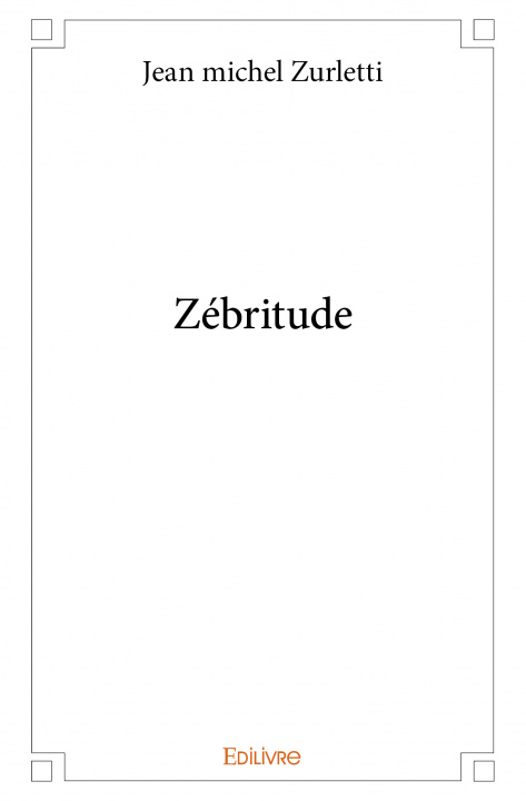 Buch Zébritude Zurletti