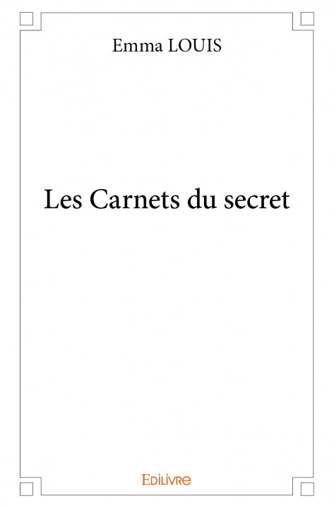 Kniha Les carnets du secret Louis