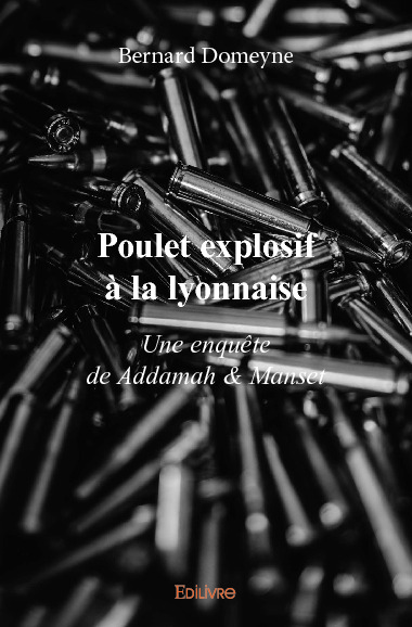 Boek Poulet explosif à la lyonnaise DOMEYNE BERNARD