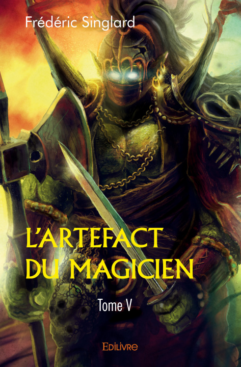 Buch L’artefact du magicien SINGLARD FREDERIC