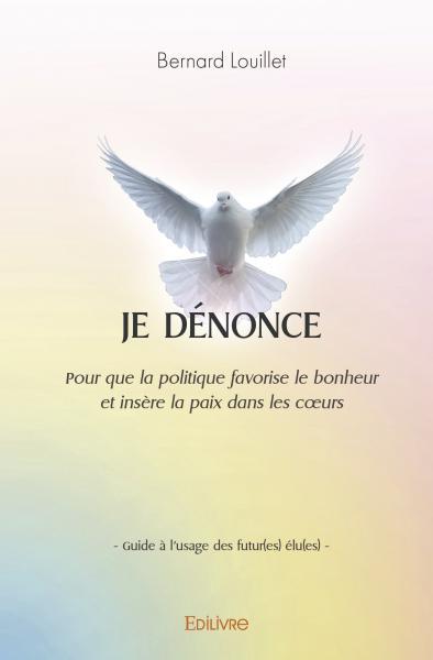 Knjiga Je dénonce LOUILLET BERNARD