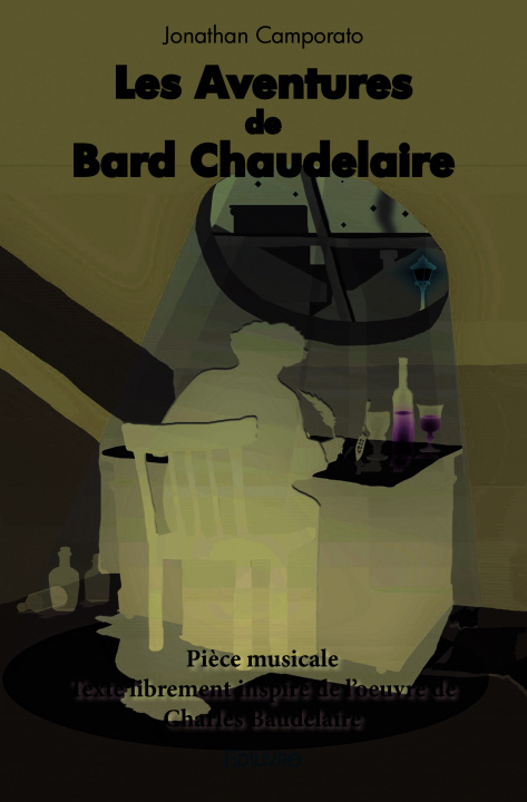 Książka Les aventures de bard chaudelaire CAMPORATO JONATHAN