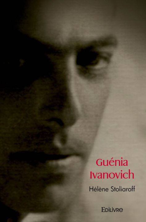 Kniha Guénia ivanovich STOLIAROFF HELENE