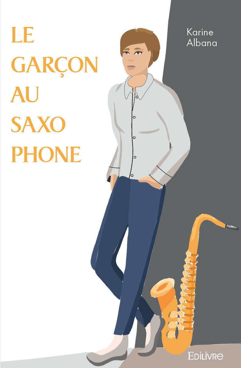 Buch Le garçon au saxophone ALBANA KARINE