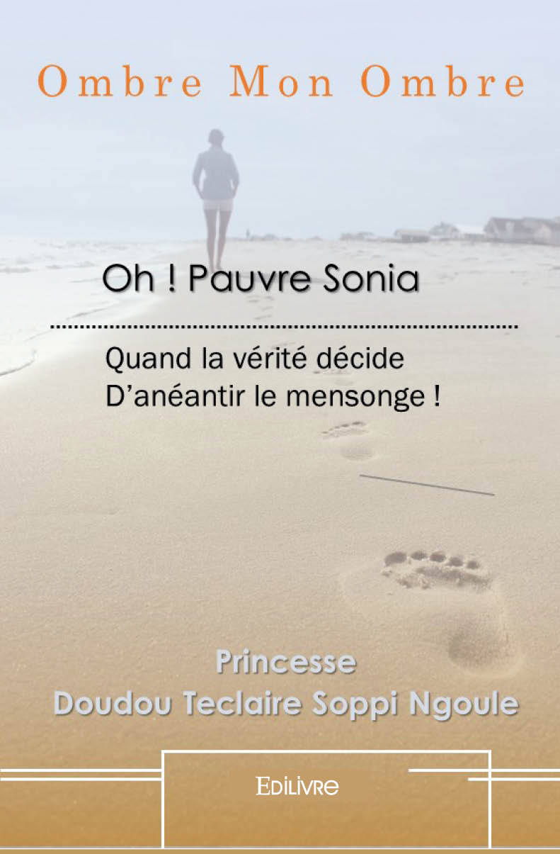 Book Ombre mon ombre "pauvre sonia !" DOUDOU TECLAIRE SOPP