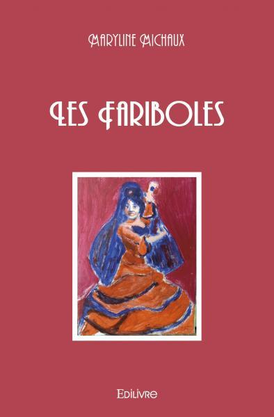 Knjiga Les fariboles MICHAUX MARYLINE