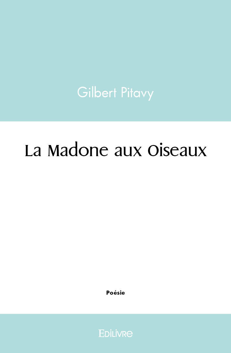Knjiga La madone aux oiseaux PITAVY GILBERT