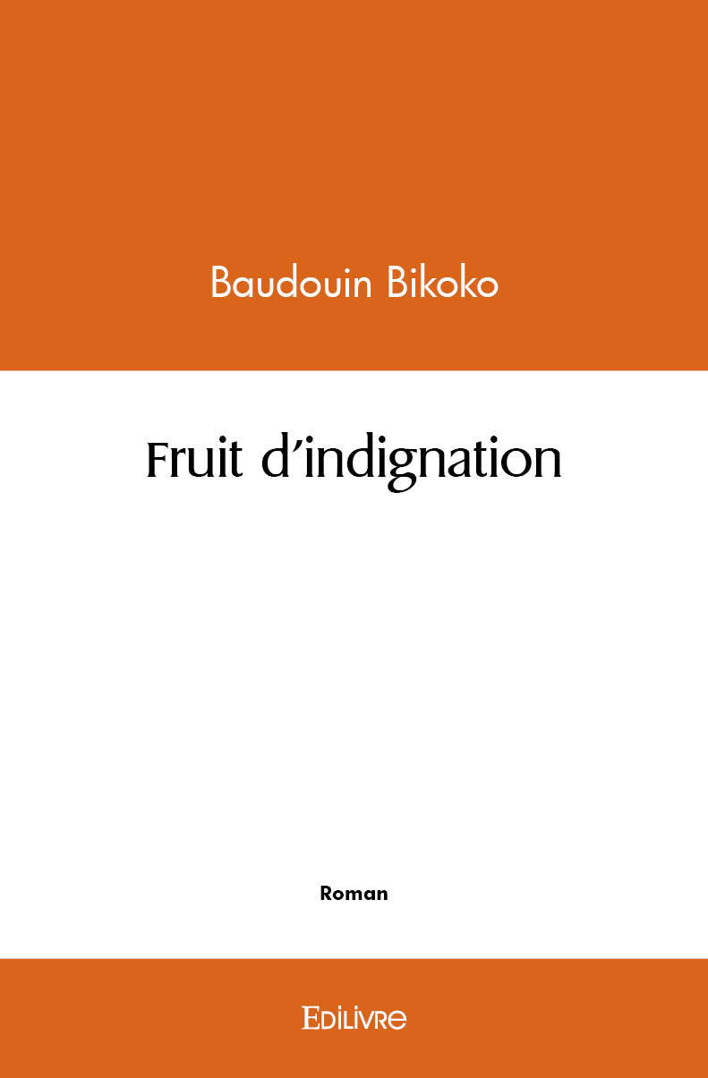 Buch Fruit d'indignation BIKOKO BAUDOUIN
