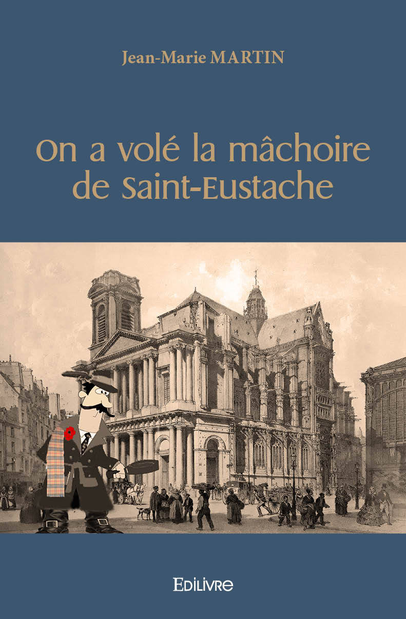 Könyv On a volé la mâchoire de saint eustache MARTIN JEAN-MARIE