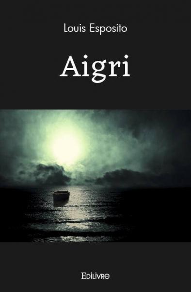 Buch Aigri ESPOSITO LOUIS