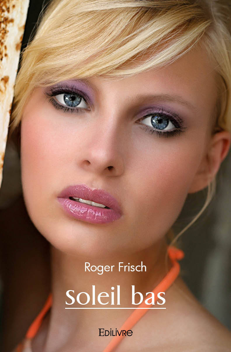 Book Soleil bas FRISCH ROGER