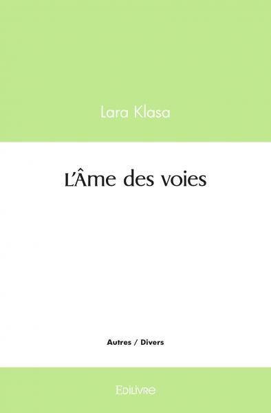 Libro L'âme des voies KLASA LARA
