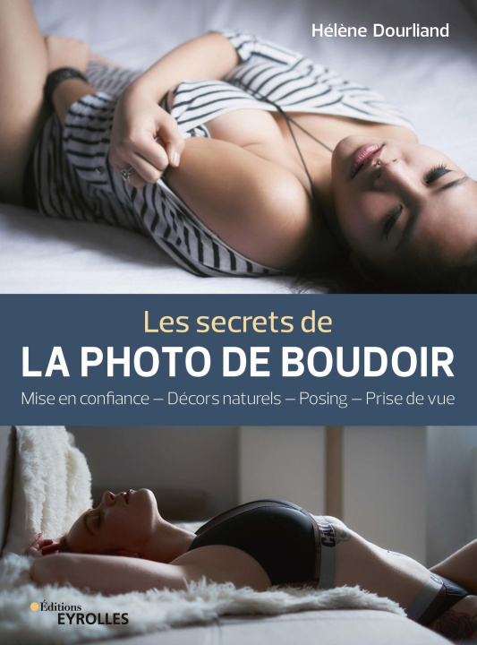 Kniha Les secrets de la photo de boudoir Dourliand