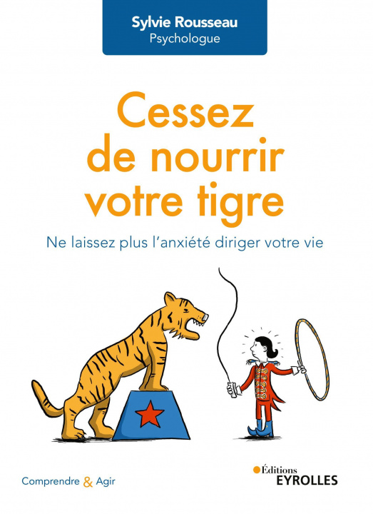 Knjiga Cessez de nourrir votre tigre Rousseau