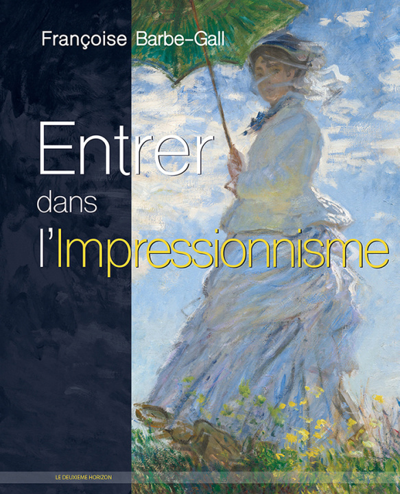 Knjiga Entrer dans l'Impressionnisme BARBE-GALL Francoise