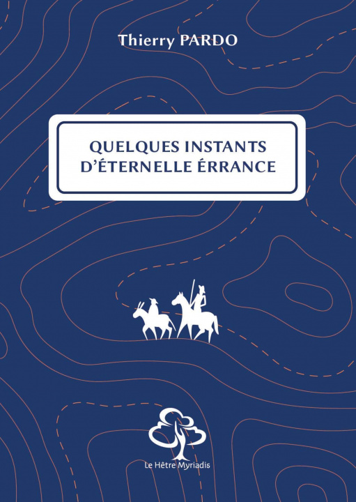 Knjiga Quelques instants d'éternelle errance Pardo