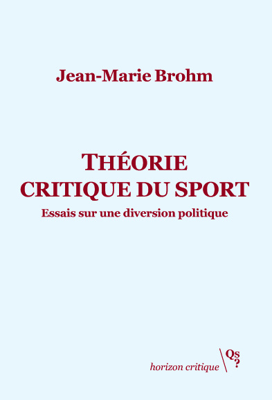 Книга Théorie critique du sport Brohm