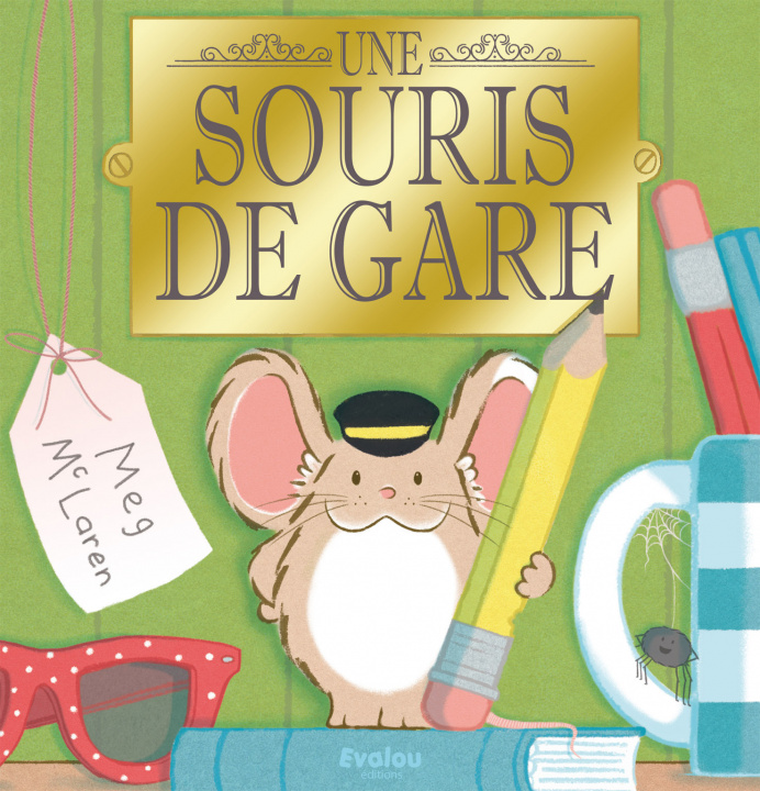 Livro UNE SOURIS DE GARE MC LAREN