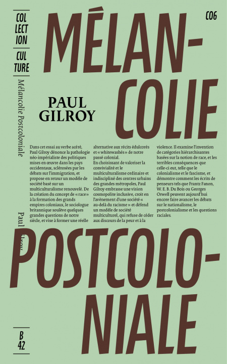 Knjiga Mélancolie post-coloniale Paul Gilroy