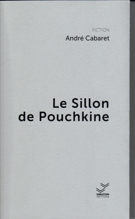 Kniha Le Sillon de Pouchkine Cabaret