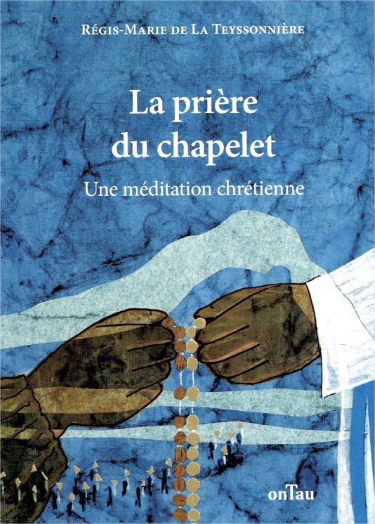 Knjiga La prière du chapelet La Teyssonnière