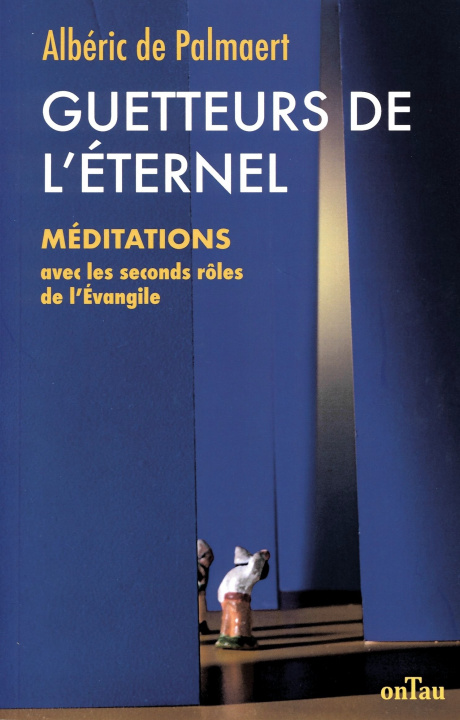Knjiga Guetteurs de l'Eternel Palmaert