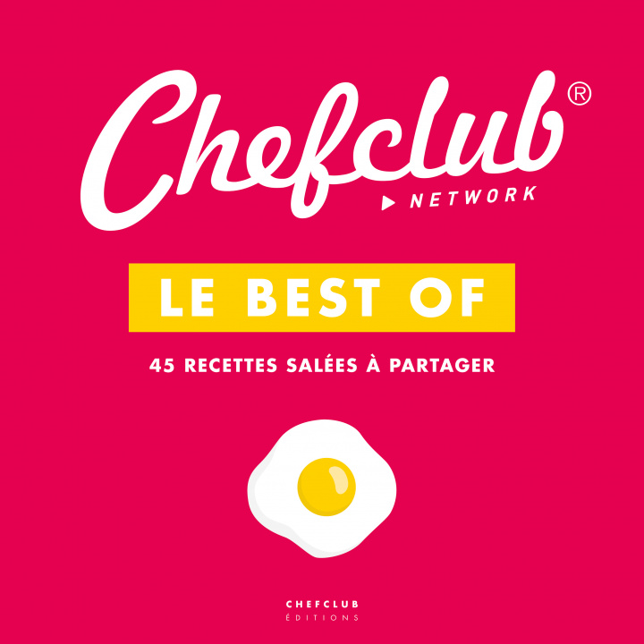 Carte Le Best Of Chefclub Vol. 1 - Recettes salées à partager Chefclub