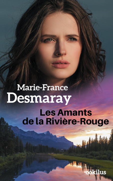 Könyv Les Amants de la Rivière-Rouge Marie-France Desmaray