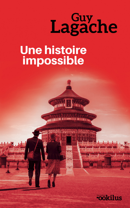 Carte Une histoire impossible Guy Lagache