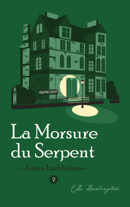 Könyv Justan Lockholmes et la Morsure du Serpent 