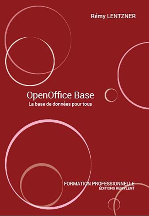 Kniha OpenOffice Base - la base de données pour tous LENTZNER