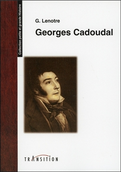 Knjiga Georges Cadoudal Lenotre