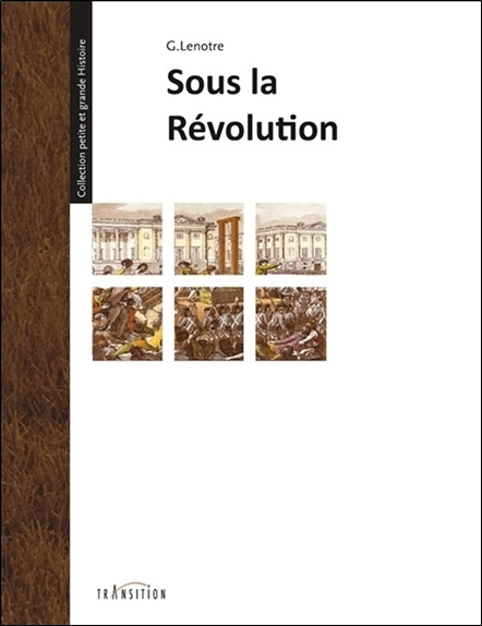 Knjiga Sous la Révolution Lenotre
