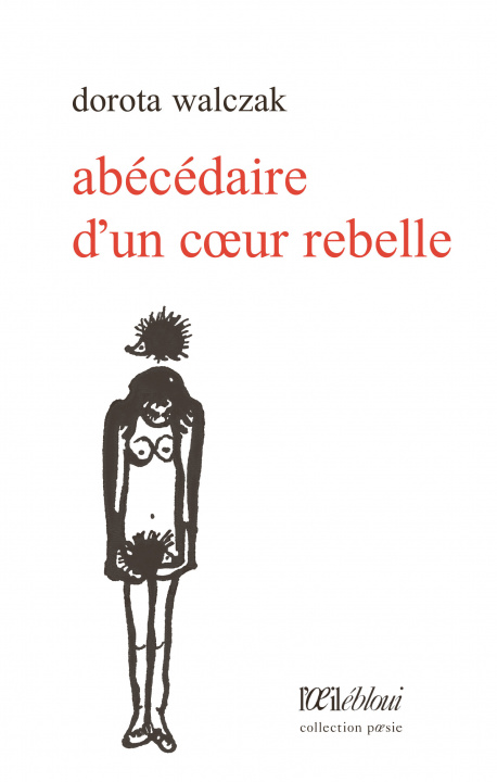Knjiga Abécédaire d'un coeur rebelle Walczak