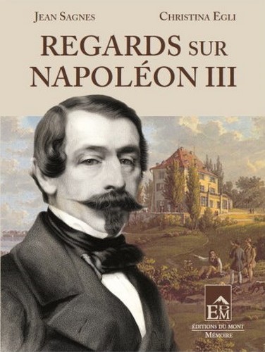 Carte Regards sur Napoléon III SAGNES Jean