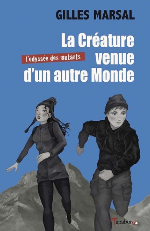 Knjiga La Créature venue d’un autre Monde GILLES