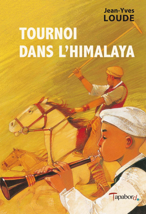 Kniha TOURNOI DANS L'HIMALAYA Jean-Yves