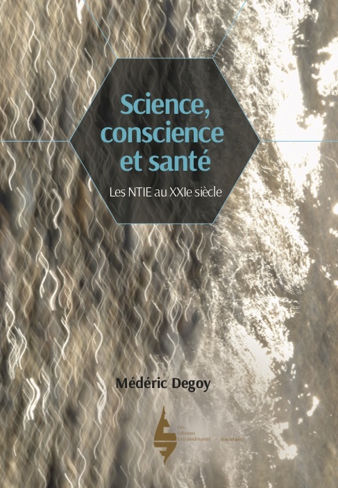Könyv Science, Conscience et Santé Degoy