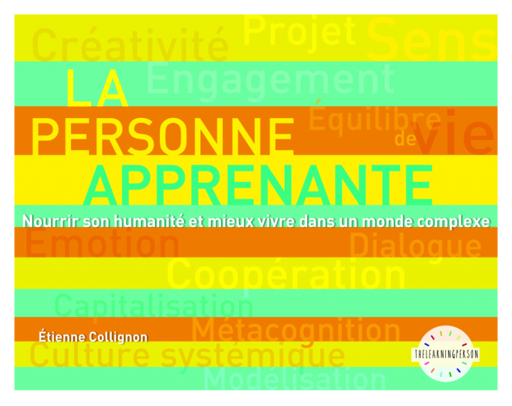 Knjiga La Personne Apprenante .Nourrir son humanité et mieux vivre dans un monde complexe ETIENNE