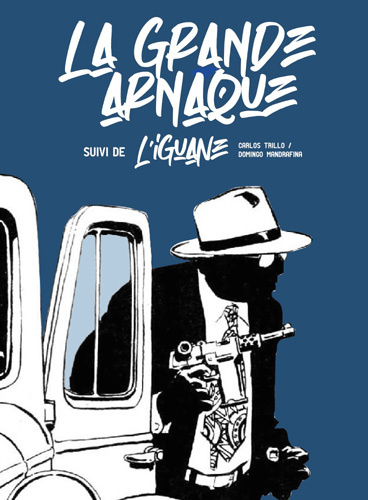 Knjiga La grande arnaque - L'iguane (Intégrale) Trillo